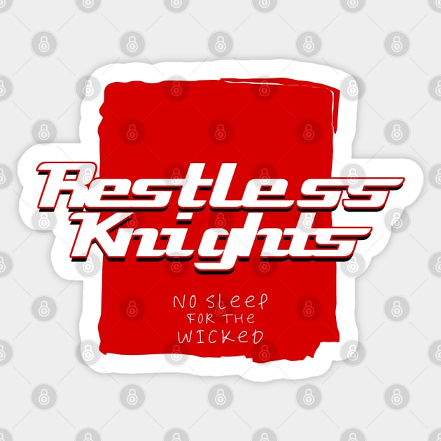 Restless Knights BOOSTED 2 Sticker by Jsaviour84